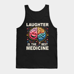 Laughter is the Best Medicine, Mental Health Awareness Tank Top